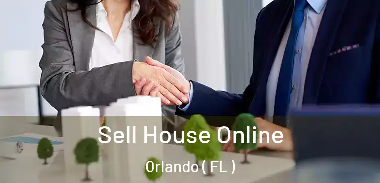  Sell House Online Orlando ( FL )
